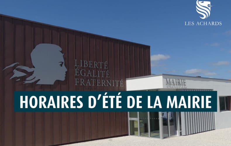 HORAIRES D&rsquo;ÉTÉ DE LA MAIRIE